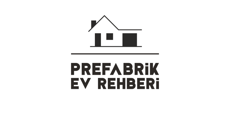 Prefabrik Ev Rehberi